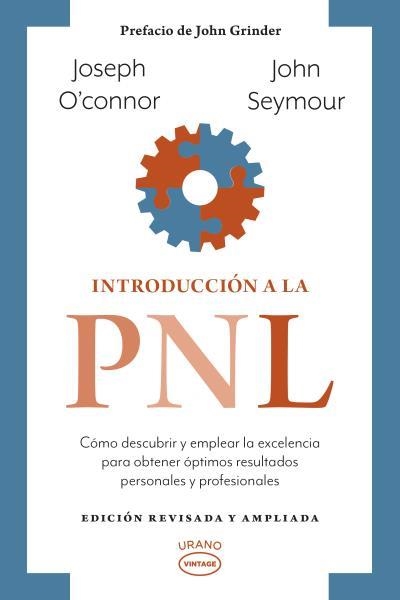 INTRODUCCIÓN A LA PNL (EDICIÓN REVISADA Y AMPLIADA) | 9788417694531 | SEYMOUR, JOHN/O'CONNOR, JOSEPH | Llibreria L'Altell - Llibreria Online de Banyoles | Comprar llibres en català i castellà online - Llibreria de Girona