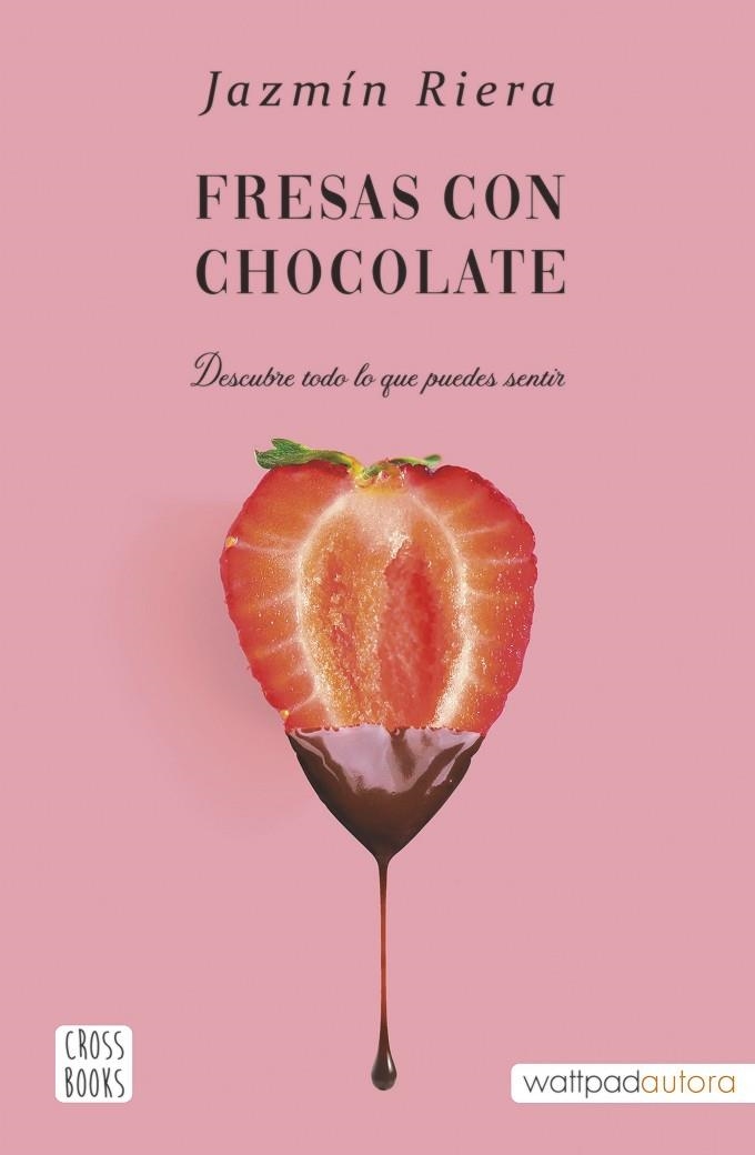 FRESAS CON CHOCOLATE | 9788408251002 | RIERA, JAZMÍN | Llibreria Online de Banyoles | Comprar llibres en català i castellà online