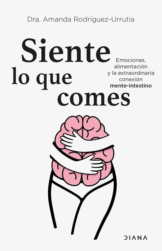 SIENTE LO QUE COMES | 9788418118975 | RODRÍGUEZ-URRUTIA, AMANDA | Llibreria Online de Banyoles | Comprar llibres en català i castellà online