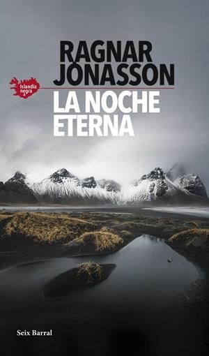 NOCHE ETERNA, LA | 9788432239786 | JÓNASSON, RAGNAR | Llibreria Online de Banyoles | Comprar llibres en català i castellà online