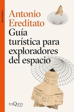 GUÍA TURÍSTICA PARA EXPLORADORES DEL ESPACIO | 9788411070874 | EREDITATO, ANTONIO | Llibreria L'Altell - Llibreria Online de Banyoles | Comprar llibres en català i castellà online - Llibreria de Girona