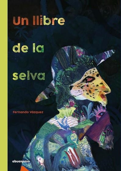 LLIBRE DE LA SELVA, UN | 9788417555658 | VÁZQUEZ MAHÍA, FERNANDO | Llibreria L'Altell - Llibreria Online de Banyoles | Comprar llibres en català i castellà online - Llibreria de Girona