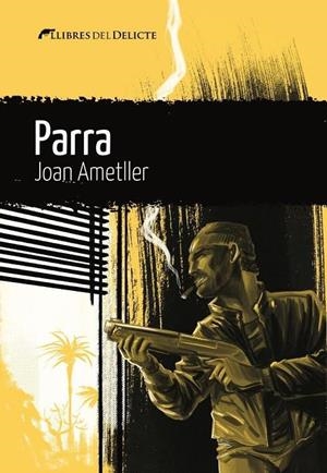 PARRA | 9788412439243 | AMETLLER, JOAN | Llibreria L'Altell - Llibreria Online de Banyoles | Comprar llibres en català i castellà online - Llibreria de Girona
