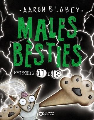 MALES BÈSTIES. EPISODIS 11 I 12 | 9788448955465 | BLABEY, AARON | Llibreria L'Altell - Llibreria Online de Banyoles | Comprar llibres en català i castellà online - Llibreria de Girona