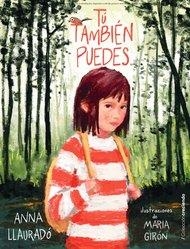 TÚ TAMBIÉN PUEDES | 9788412322194 | LLAURADÓ, ANNA | Llibreria L'Altell - Llibreria Online de Banyoles | Comprar llibres en català i castellà online - Llibreria de Girona