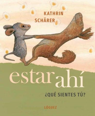 ESTAR AHÍ | 9788412311648 | SCHÄRER, KATHRIN | Llibreria L'Altell - Llibreria Online de Banyoles | Comprar llibres en català i castellà online - Llibreria de Girona