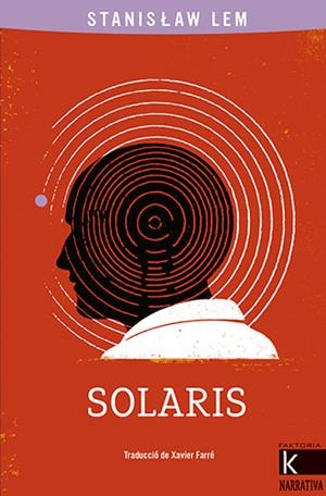 SOLARIS | 9788418558382 | LEM, STANISLAW | Llibreria Online de Banyoles | Comprar llibres en català i castellà online