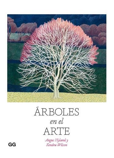 ÁRBOLES EN EL ARTE | 9788425233814 | HYLAND, ANGUS/WILSON, KENDRA | Llibreria L'Altell - Llibreria Online de Banyoles | Comprar llibres en català i castellà online - Llibreria de Girona