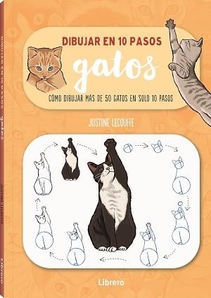 DIBUJAR EN 10 PASOS GATOS | 9789463597661 | LECOUFFEE, JUSTINE | Llibreria L'Altell - Llibreria Online de Banyoles | Comprar llibres en català i castellà online - Llibreria de Girona