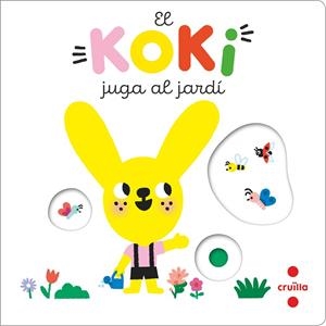 KOKI JUGA AL JARDÍ, EL | 9788466150293 | COCKLICO, MARION | Llibreria Online de Banyoles | Comprar llibres en català i castellà online