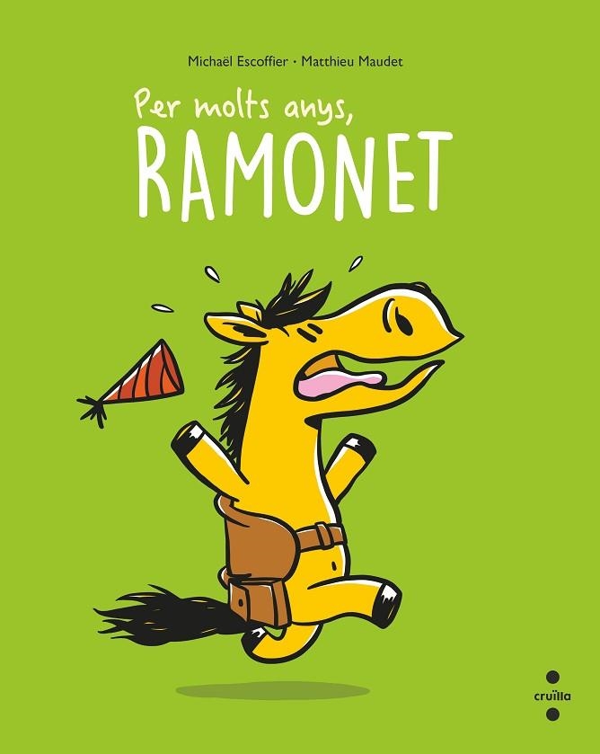 PER MOLTS ANYS, RAMONET | 9788466150521 | ESCOFFIER, MICHAËL | Llibreria L'Altell - Llibreria Online de Banyoles | Comprar llibres en català i castellà online - Llibreria de Girona