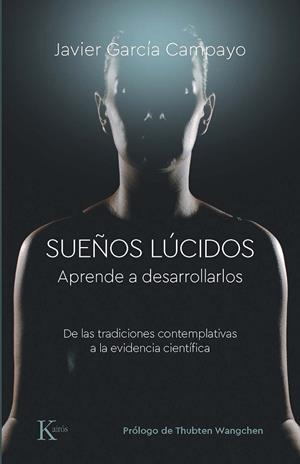 SUEÑOS LÚCIDOS | 9788499889832 | GARCÍA CAMPAYO, JAVIER | Llibreria Online de Banyoles | Comprar llibres en català i castellà online