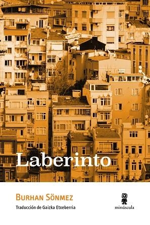 LABERINTO | 9788412505313 | SÖNMEZ, BURHAN | Llibreria L'Altell - Llibreria Online de Banyoles | Comprar llibres en català i castellà online - Llibreria de Girona