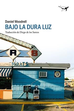 BAJO LA DURA LUZ | 9788412415230 | WOODRELL, DANIEL | Llibreria Online de Banyoles | Comprar llibres en català i castellà online