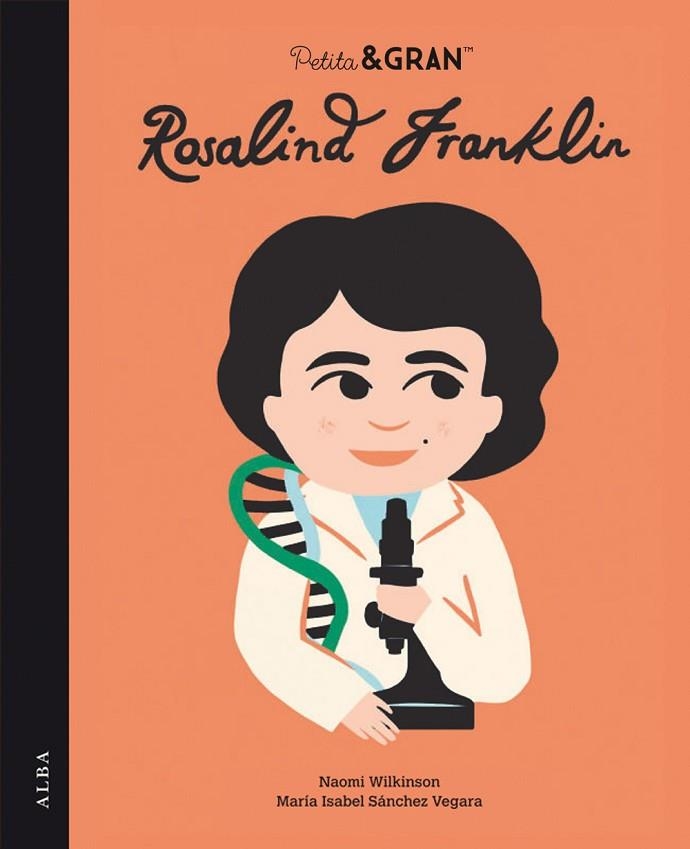 PETITA & GRAN ROSALIND FRANKLIN | 9788490658598 | SÁNCHEZ VEGARA, MARÍA ISABEL | Llibreria L'Altell - Llibreria Online de Banyoles | Comprar llibres en català i castellà online - Llibreria de Girona