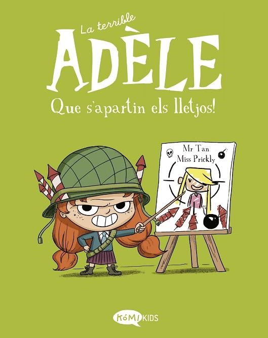 LA TERRIBLE ADÈLE VOL.5 QUE S'APARTIN ELS LLETJOS! | 9788412399752 | MR TAN | Llibreria Online de Banyoles | Comprar llibres en català i castellà online