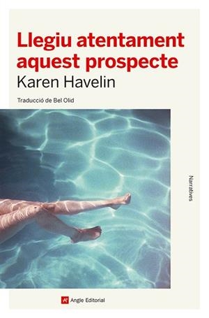 LLEGIU ATENTAMENT AQUEST PROSPECTE | 9788419017116 | HAVELIN, KAREN | Llibreria L'Altell - Llibreria Online de Banyoles | Comprar llibres en català i castellà online - Llibreria de Girona