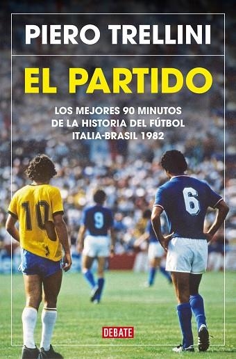 EL PARTIDO | 9788418619175 | TRELLINI, PIERO | Llibreria Online de Banyoles | Comprar llibres en català i castellà online