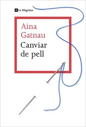 CANVIAR DE PELL | 9788412425321 | GATNAU, AINA | Llibreria Online de Banyoles | Comprar llibres en català i castellà online