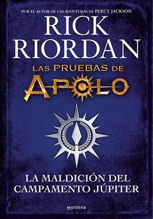 LAS PRUEBAS DE APOLO. LA MALDICIÓN DEL CAMPAMENTO JÚPITER | 9788418798283 | RIORDAN, RICK | Llibreria L'Altell - Llibreria Online de Banyoles | Comprar llibres en català i castellà online - Llibreria de Girona