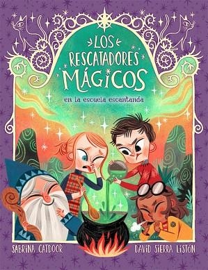 RESCATADORES MÁGICOS EN LA ESCUELA ENCANTADA, LOS | 9788424666927 | CATDOOR, SABRINA | Llibreria L'Altell - Llibreria Online de Banyoles | Comprar llibres en català i castellà online - Llibreria de Girona