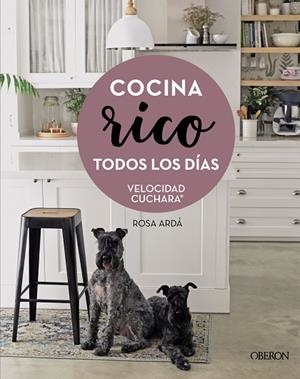COCINA RICO TODOS LOS DÍAS | 9788441544901 | ARDÁ, ROSA | Llibreria L'Altell - Llibreria Online de Banyoles | Comprar llibres en català i castellà online - Llibreria de Girona