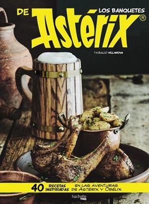 LOS BANQUETES DE ASTÉRIX | 9788417240264 | VILLANOVA, THIBAUD | Llibreria L'Altell - Llibreria Online de Banyoles | Comprar llibres en català i castellà online - Llibreria de Girona