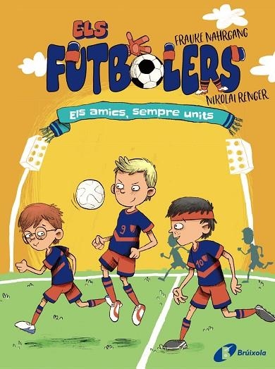 ELS FUTBOLERS, 2. ELS AMICS, SEMPRE UNITS | 9788413491646 | NAHRGANG, FRAUKE | Llibreria L'Altell - Llibreria Online de Banyoles | Comprar llibres en català i castellà online - Llibreria de Girona