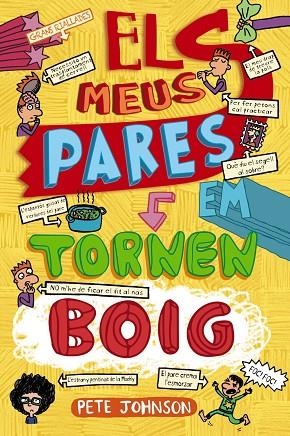 ELS MEUS PARES EM TORNEN BOIG | 9788413491707 | JOHNSON, PETE | Llibreria L'Altell - Llibreria Online de Banyoles | Comprar llibres en català i castellà online - Llibreria de Girona
