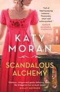 SCANDALOUS ALCHEMY | 9781786695444 | MORAN, KATY | Llibreria L'Altell - Llibreria Online de Banyoles | Comprar llibres en català i castellà online - Llibreria de Girona