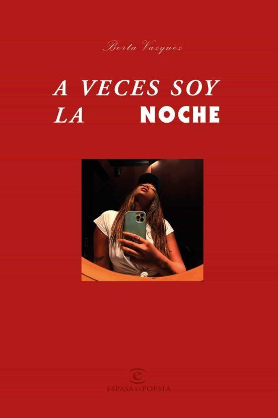 A VECES SOY LA NOCHE | 9788467064896 | VÁZQUEZ, BERTA | Llibreria L'Altell - Llibreria Online de Banyoles | Comprar llibres en català i castellà online - Llibreria de Girona