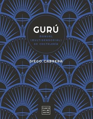 GURÚ | 9788408254591 | CABRERA, DIEGO | Llibreria L'Altell - Llibreria Online de Banyoles | Comprar llibres en català i castellà online - Llibreria de Girona