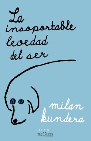 LA INSOPORTABLE LEVEDAD DEL SER | 9788411070775 | KUNDERA, MILAN | Llibreria L'Altell - Llibreria Online de Banyoles | Comprar llibres en català i castellà online - Llibreria de Girona