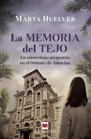 LA MEMORIA DEL TEJO | 9788418184895 | HUELVES, MARTA | Llibreria Online de Banyoles | Comprar llibres en català i castellà online