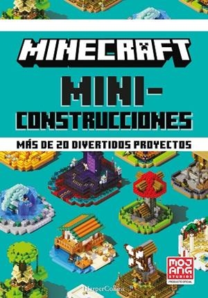 MINECRAFT MINICONSTRUCCIONES. MÁS DE 20 DIVERTIDOS PROYECTOS | 9788418774072 | AB, MOJANG | Llibreria Online de Banyoles | Comprar llibres en català i castellà online