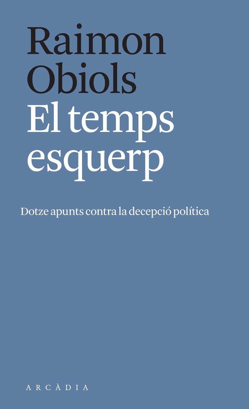 TEMPS ESQUERP, EL | 9788412471700 | OBIOLS, RAIMON | Llibreria L'Altell - Llibreria Online de Banyoles | Comprar llibres en català i castellà online - Llibreria de Girona