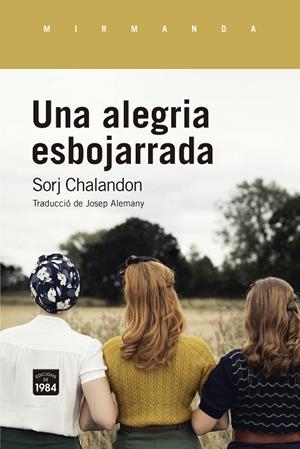 ALEGRIA ESBOJARRADA, UNA | 9788418858093 | CHALANDON, SORJ | Llibreria L'Altell - Llibreria Online de Banyoles | Comprar llibres en català i castellà online - Llibreria de Girona