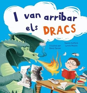 I VAN ARRIBAR ELS DRACS | 9788413891156 | DAVIES, BENJI | Llibreria L'Altell - Llibreria Online de Banyoles | Comprar llibres en català i castellà online - Llibreria de Girona