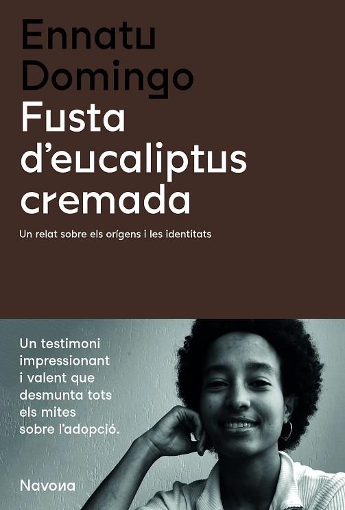 FUSTA D'EUCALIPTUS CREMADA | 9788419179135 | DOMINGO, ENNATU | Llibreria L'Altell - Llibreria Online de Banyoles | Comprar llibres en català i castellà online - Llibreria de Girona