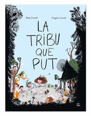 TRIBU QUE PUT, LA (N.E.) | 9788412409567 | GRAVEL, ELISE | Llibreria L'Altell - Llibreria Online de Banyoles | Comprar llibres en català i castellà online - Llibreria de Girona