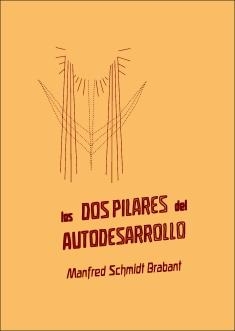 DOS PILARES DEL AUTODESARROLLO, LOS | b0002 | SCHMIDT BRABANT, MANFRED | Llibreria L'Altell - Llibreria Online de Banyoles | Comprar llibres en català i castellà online - Llibreria de Girona