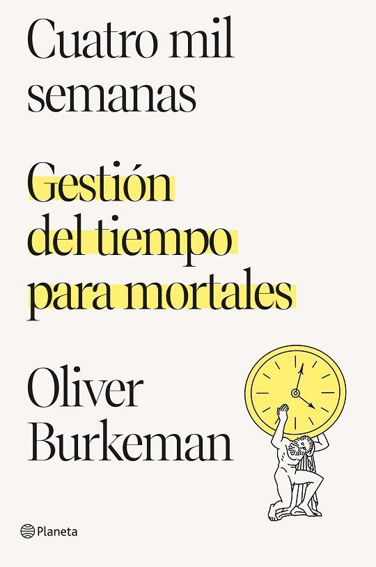 CUATRO MIL SEMANAS | 9788408250890 | BURKEMAN, OLIVER | Llibreria Online de Banyoles | Comprar llibres en català i castellà online