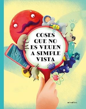 COSES QUE NO ES VEUEN A SIMPLE VISTA | 9788418592621 | HANÁCKOVÁ, PAVLA | Llibreria L'Altell - Llibreria Online de Banyoles | Comprar llibres en català i castellà online - Llibreria de Girona