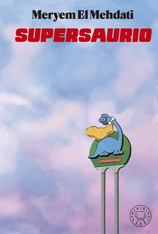 SUPERSAURIO | 9788418187773 | EL MEHDATI, MERYEM | Llibreria L'Altell - Llibreria Online de Banyoles | Comprar llibres en català i castellà online - Llibreria de Girona