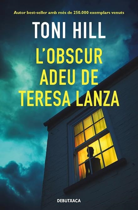 L'OBSCUR ADEU DE TERESA LANZA | 9788418196393 | HILL, TONI | Llibreria Online de Banyoles | Comprar llibres en català i castellà online