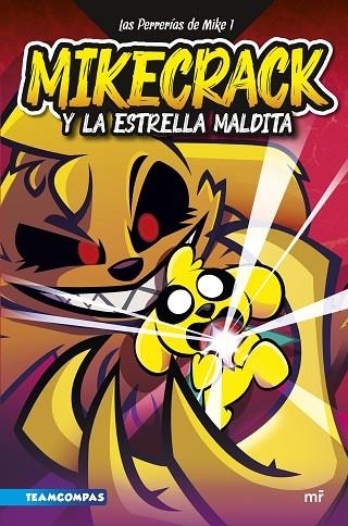 MIKECRACK Y LA ESTRELLA MALDITA | 9788427049291 | MIKECRACK | Llibreria L'Altell - Llibreria Online de Banyoles | Comprar llibres en català i castellà online - Llibreria de Girona