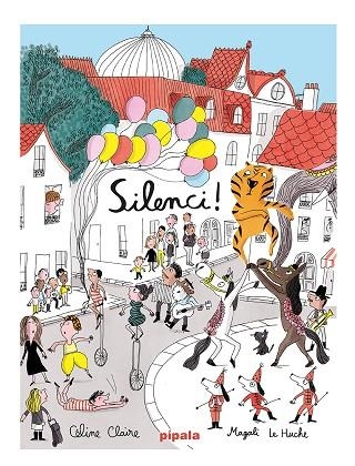 SILENCI! | 9788419208057 | CLAIRE, CÉLINE | Llibreria L'Altell - Llibreria Online de Banyoles | Comprar llibres en català i castellà online - Llibreria de Girona