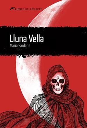 LLUNA VELLA | 9788412439250 | SARDANS, MARIA | Llibreria L'Altell - Llibreria Online de Banyoles | Comprar llibres en català i castellà online - Llibreria de Girona