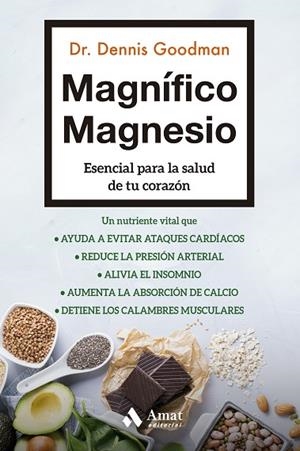 MAGNÍFICO MAGNESIO | 9788497355216 | GOODMAN, DENNIS | Llibreria L'Altell - Llibreria Online de Banyoles | Comprar llibres en català i castellà online - Llibreria de Girona