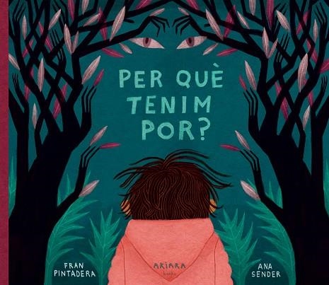 PER QUÈ TENIM POR? | 9788418972072 | PINTADERA, FRAN | Llibreria Online de Banyoles | Comprar llibres en català i castellà online